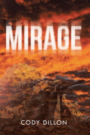 Mirage【電子書籍】[ Cody Dillon ]