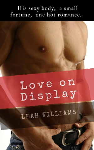 Love on Display【電子書籍】[ Leah Williams ]