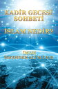 Kadir Gecesi Sohbetleri ?slam Nedir ?【電子