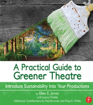 A Practical Guide to Greener Theatre