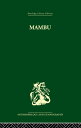 ŷKoboŻҽҥȥ㤨Mambu A Melanesian MillenniumŻҽҡ[ K. O. L. Burridge ]פβǤʤ3,335ߤˤʤޤ