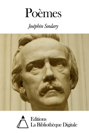 Po?mes【電子書籍】[ Jos?phin Soulary ]