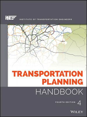 Transportation Planning Handbook【電子書籍】[ ITE (Institute of Transportation Engineers) ]
