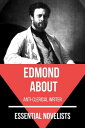 Essential Novelists - Edmond About anti-clerical writer