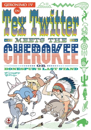 Tex Twitter meets the Cherokee【電子書籍】[ Richard Yeend ]