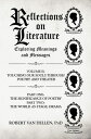 Reflections on Literature: Exploring Meanings and Messages Volume II: Touching O...