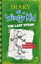 Diary of a Wimpy Kid: The Last Straw (Book 3)【電子書籍】 Jeff Kinney