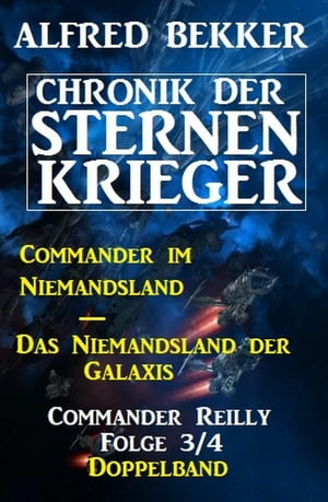 Commander Reilly Folge 3/4 Doppelband Chronik der Sternenkrieger