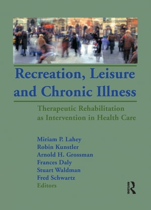 Recreation, Leisure and Chronic Illness