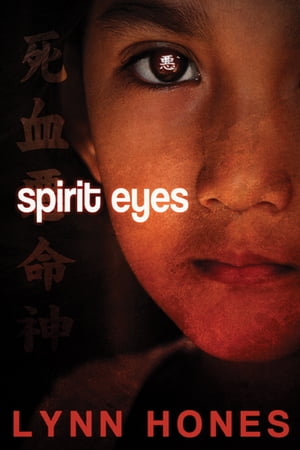 Spirit Eyes【電子書籍】[ Lynn Hones ]