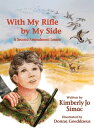 ŷKoboŻҽҥȥ㤨With My Rifle by My Side: A Second Amendment LessonŻҽҡ[ Kimberly Jo Simac ]פβǤʤ318ߤˤʤޤ