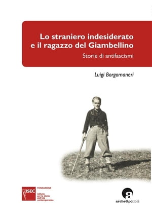 Lo straniero indesiderato e il ragazzo del Giambellino