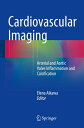 Cardiovascular Imaging Arterial and Aortic Valve Inflammation and Calcification【...