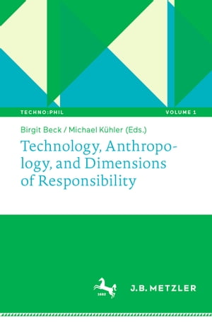 Technology, Anthropology, and Dimensions of ResponsibilityŻҽҡ