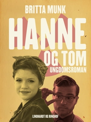 Hanne og Tom【電子書籍】[ Britta Munk ]