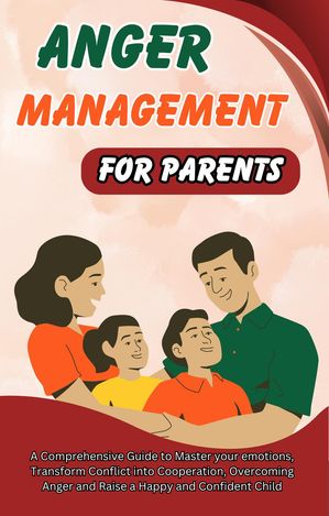 Anger Management for Parents