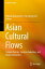 Asian Cultural Flows