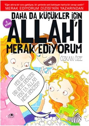 Daha Da Küçükler İçin Allah'ı Merak Ediyorum - 4