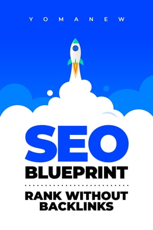 SEO Blueprint – I ranked 3 blogs on Google with no backlinks!