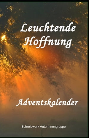 Leuchtende Hoffnung