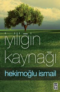 ?yili?in Kayna??【電子書籍】[ Hekimo?lu ?smail ]