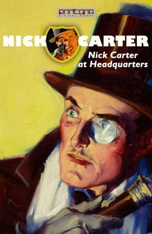 ŷKoboŻҽҥȥ㤨Nick Carter at HeadquartersŻҽҡ[ John R. Coryell ]פβǤʤ239ߤˤʤޤ