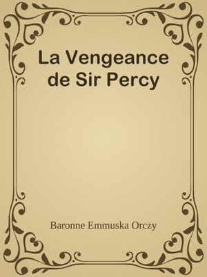 La Vengeance de Sir Percy
