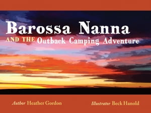 Barossa Nanna and the Outback Camping Adventure