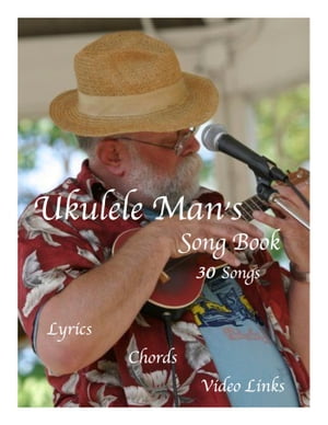 Ukulele Man's Song Book