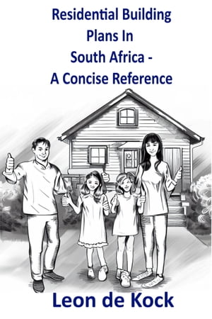 Residential Building Plans in South Africa: A Concise Reference