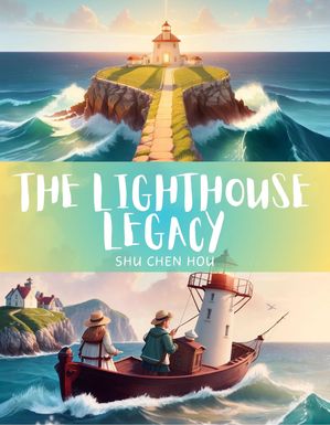The Lighthouse Legacy