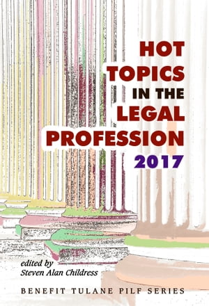 Hot Topics in the Legal Profession: 2017