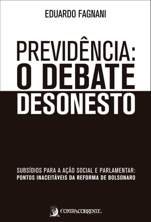 Previdência: o debate desonesto