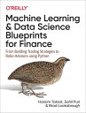 Machine Learning and Data Science Blueprints for Finance【電子書籍】 Hariom Tatsat