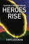 Heroes Rise Tearing Through Space, #1Żҽҡ[ Chris Bosman ]