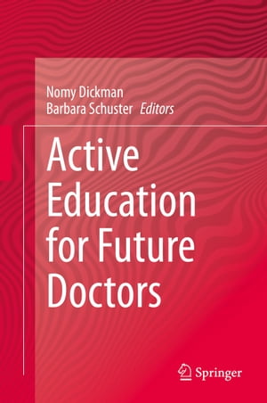 Active Education for Future Doctors【電子書籍】