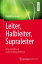 Leiter, Halbleiter, Supraleiter - Eine Einführung in die Festkörperphysik