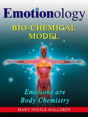 Emotionology: Bio-Chemical Model