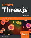 Learn Three.js Programming 3D animations and visualizations for the web with HTML5 and WebGL, 3rd Edition