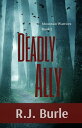 ŷKoboŻҽҥȥ㤨Deadly Ally Mountain Warriors Book 2Żҽҡ[ R.J. Burle ]פβǤʤ906ߤˤʤޤ