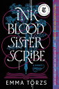 Ink Blood Sister Scribe A Good Morning America Book Club Pick【電子書籍】[ Emma T?rzs ]