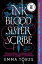 Ink Blood Sister Scribe