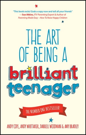 The Art of Being a Brilliant Teenager