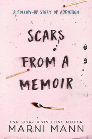 Scars from a Memoir【電子書籍】[ Marni Man