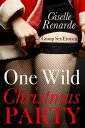 One Wild Christmas Party【電子書籍】[ Giselle Renarde ]