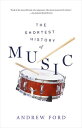 The Shortest History of Music【電子書籍】[ Andrew Ford ]