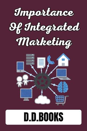 ŷKoboŻҽҥȥ㤨Importance of Integrated MarketingŻҽҡ[ D.D.BOOKS ]פβǤʤ199ߤˤʤޤ