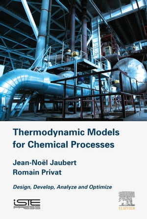 ŷKoboŻҽҥȥ㤨Thermodynamic Models for Chemical Engineering Design, Develop, Analyse and OptimizeŻҽҡ[ Jean-Noel Jaubert ]פβǤʤ7,905ߤˤʤޤ