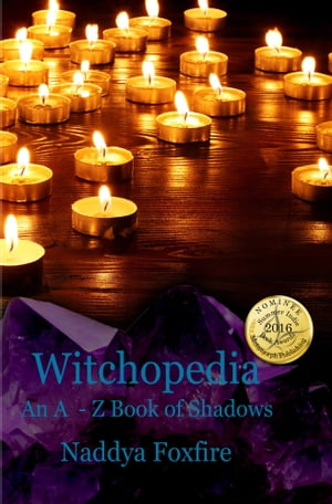 Witchopedia: An A to Z Book of Shadows