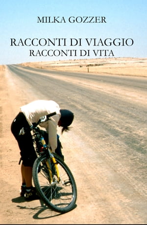 Racconti di viaggio Racconti di vita